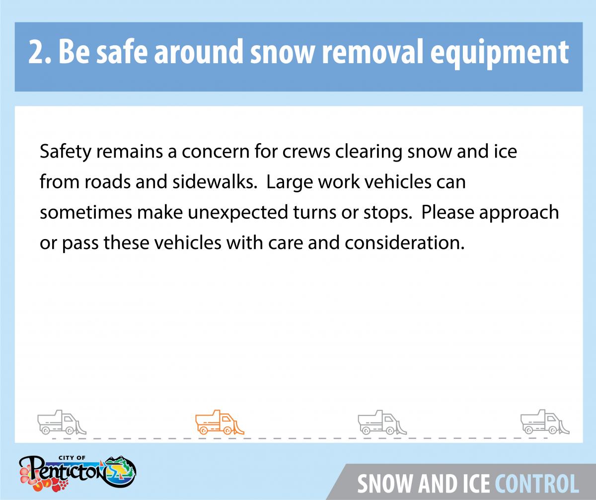 Be safe around snow removal equipment