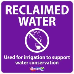 Reclaimed water sign